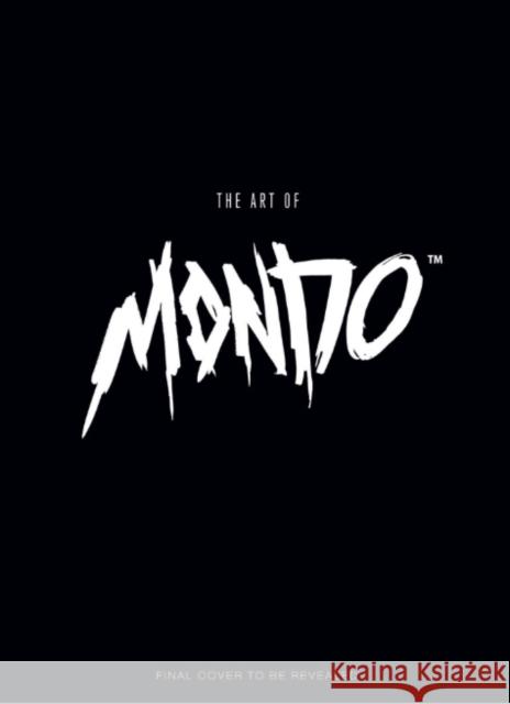 The Art of Mondo  9781785654329 Titan Books Ltd