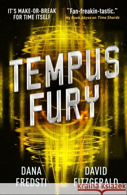 Time Shards - Tempus Fury Dana Fredsti David Fitzgerald 9781785654565 Titan Books Ltd