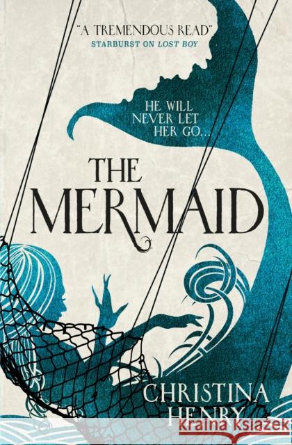 The Mermaid Christina Henry   9781785655708 Titan Books Ltd