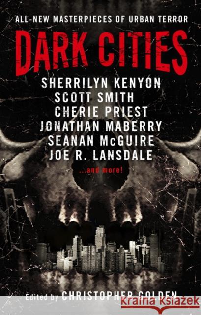 Dark Cities Joe R. Lansdale 9781785655807