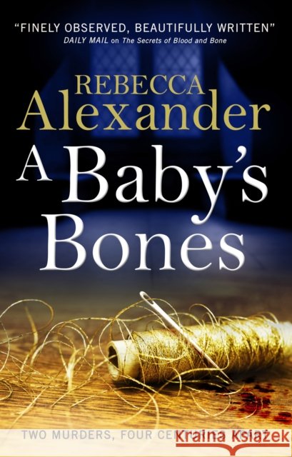 A Baby's Bones Rebecca Alexander 9781785656217 Titan Books (UK)