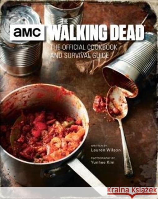 The Walking Dead: The Official Cookbook Lauren Wilson 9781785657313 Titan Books Ltd