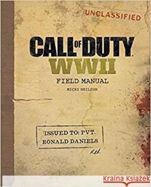 Call of Duty WWII: Field Manual  Neilson, Micky 9781785657511