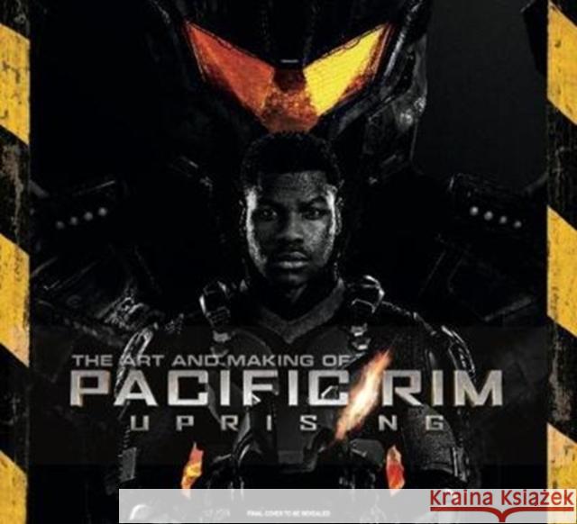 The Art and Making of Pacific Rim Uprising Wallace, Daniel 9781785658556