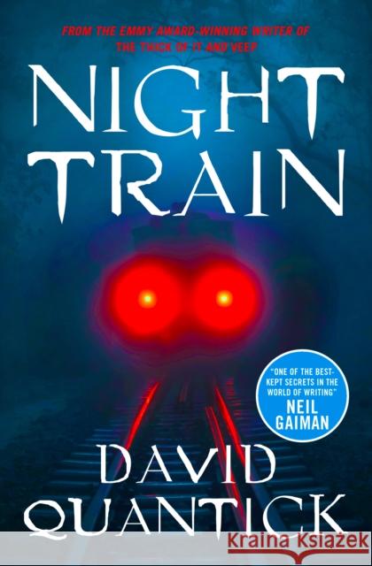 Night Train David Quantick 9781785658594