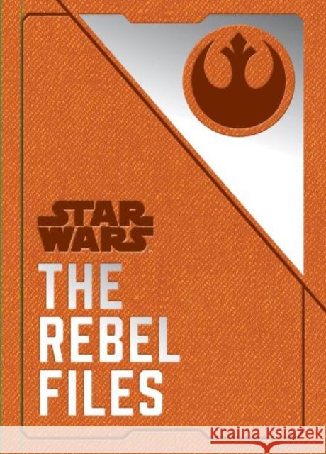 Star Wars - The Rebel Files Daniel Wallace   9781785658754 Titan Books Ltd