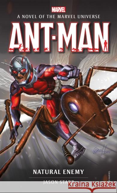 Marvel novels - Ant-Man: Natural Enemy Jason Starr 9781785659881