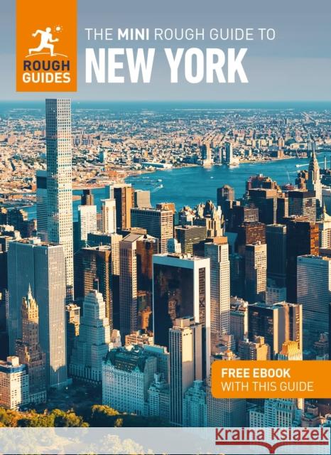 The Mini Rough Guide to New York (Travel Guide with Free eBook) Rough Guides 9781785732379 APA Publications
