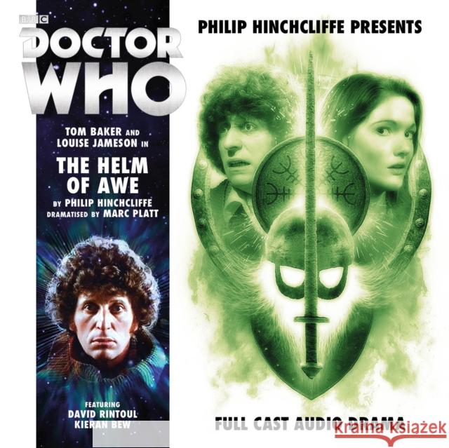 Philip Hinchcliffe Presents - The Helm of Awe Philip Hinchcliffe, Anthony Lamb, Marc Platt, Ken Bentley, Tom Baker, Louise Jameson 9781785754562 Big Finish Productions Ltd