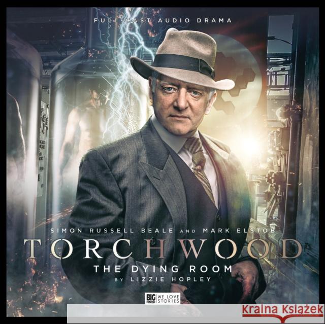 Torchwood: The Dying Room Lizzie Hopley 9781785756450 Big Finish Productions Ltd