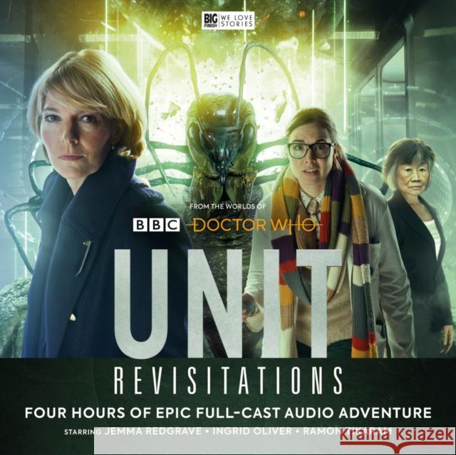 UNIT - The New Series: 7. Revisitations Chris Chapman David K Barnes Roy Gill 9781785759710 Big Finish Productions Ltd