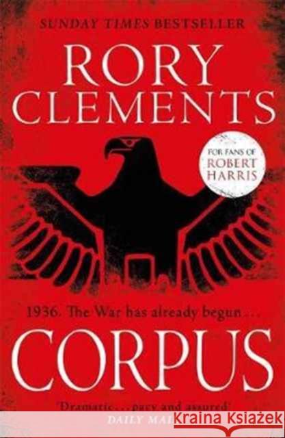 Corpus: A gripping spy thriller Clements, Rory 9781785762642