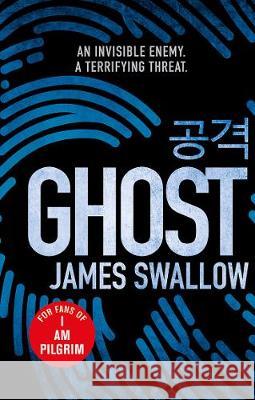 Ghost Swallow, James 9781785763755 Zaffre