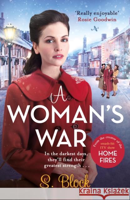A Woman's War: The perfect wartime saga S. Block 9781785764295 Bonnier Zaffre