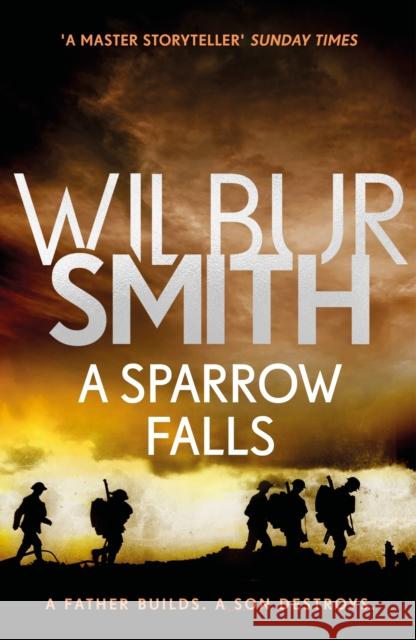 A Sparrow Falls: The Courtney Series 3 Smith, Wilbur 9781785766732