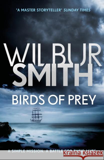 Birds of Prey: The Courtney Series 9 Smith, Wilbur 9781785766763