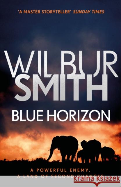 Blue Horizon: The Courtney Series 11 Smith, Wilbur 9781785766770