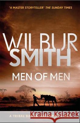 Men of Men: The Ballantyne Series 2 Smith, Wilbur 9781785766848 Zaffre