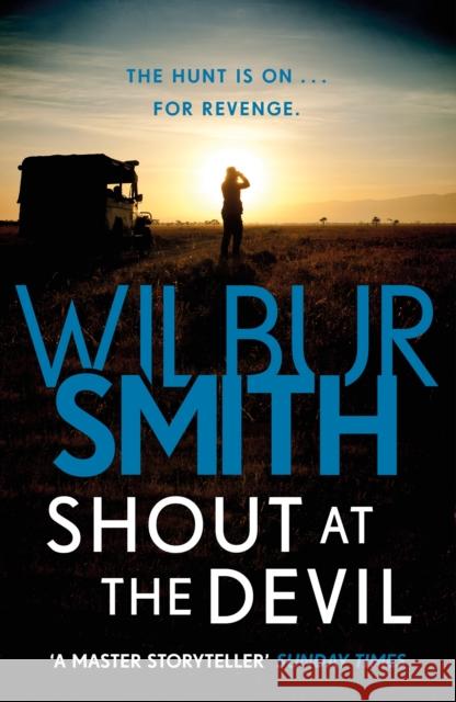 Shout at the Devil Smith, Wilbur 9781785766893 Zaffre