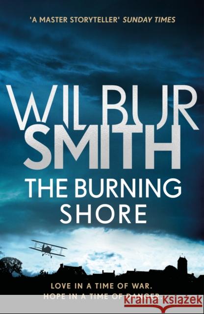 The Burning Shore: The Courtney Series 4 Smith, Wilbur 9781785766916