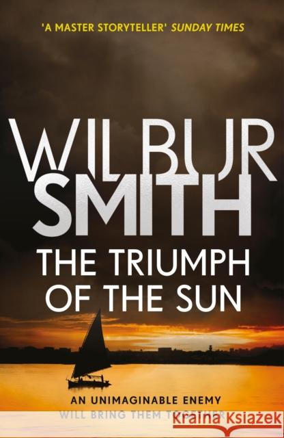 The Triumph of the Sun: The Courtney Series 12 Smith, Wilbur 9781785767005