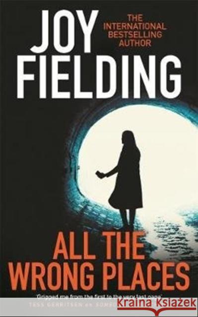 All The Wrong Places Fielding, Joy 9781785767876 Zaffre