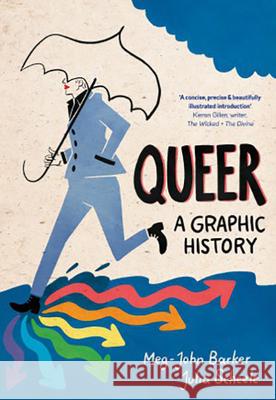 Queer: A Graphic History Meg-John Barker Julia Scheele 9781785780714 Icon Books