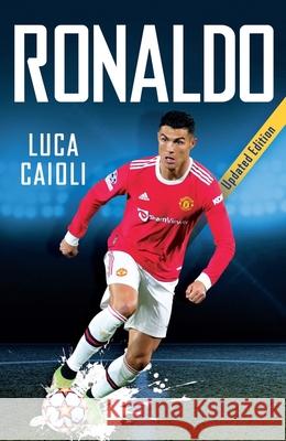 Ronaldo Luca Caioli 9781785788796 Icon Books