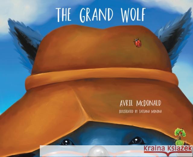 The Grand Wolf McDonald, Avril 9781785830198 Crown House Publishing