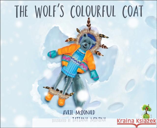 The Wolf's Colourful Coat Avril McDonald 9781785830204 Crown House Publishing (ANGLO)