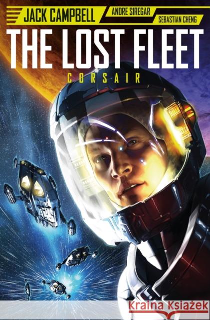 Lost Fleet: Corsair Jack Campbell Andre Siregar 9781785852992 Titan Comics