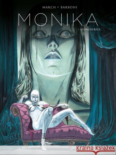 Monika Vol. 1: Masked Ball Barboni, Thilde 9781785853524 Titan Comics