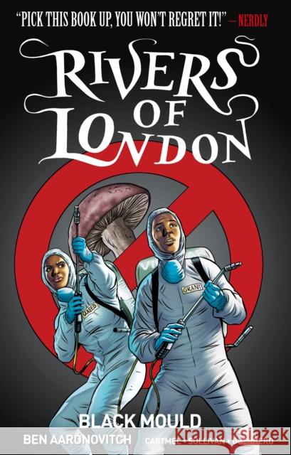 Rivers of London Volume 3: Black Mould Andrew Cartmel 9781785855108 Titan Comics