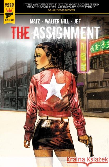 The Assignment Walter Hill Matz                                     Jef 9781785861451 Titan Books Ltd