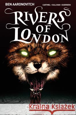 Rivers of London Volume 5: Cry Fox Andrew Cartmel 9781785861727 Titan Books Ltd