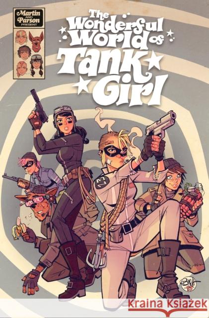 The Wonderful World of Tank Girl Alan Martin 9781785862076 Titan Comics