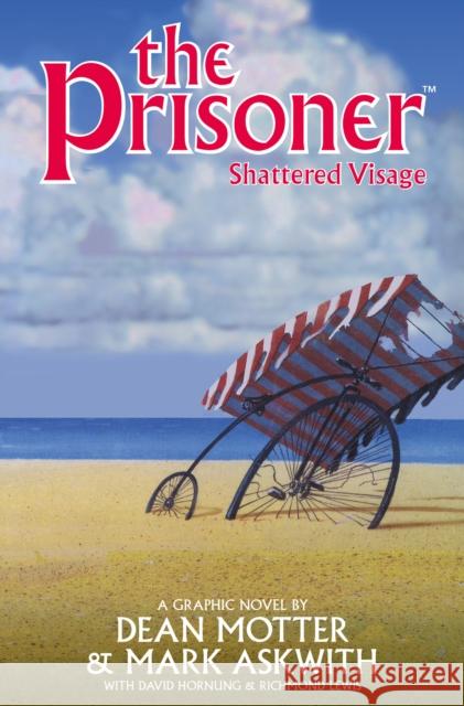 The Prisoner: Shattered Visage Dean Motter 9781785862885 Titan Comics