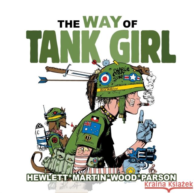 The Way of Tank Girl Jamie Hewlett 9781785864636 Titan Comics