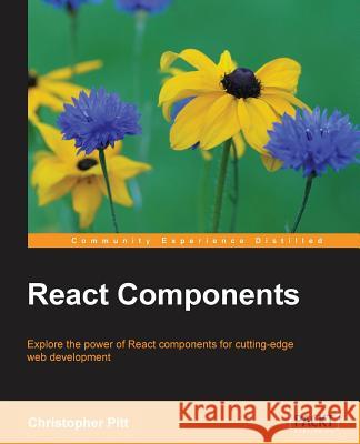 React Components Christopher Pitt 9781785889288