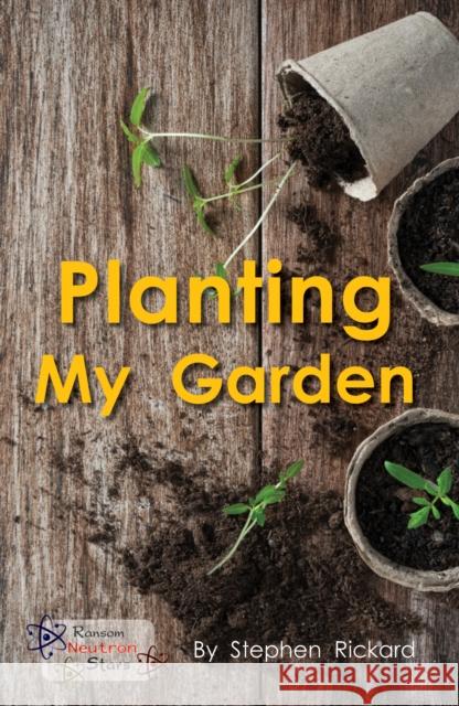 Planting My Garden Rickard Stephen 9781785914409