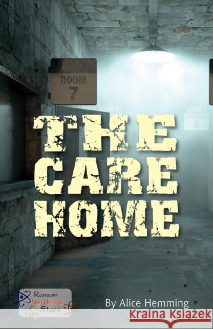 The Care Home Hemming Alice 9781785914492
