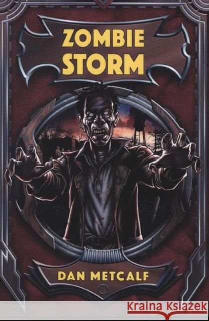 Zombie Storm Metcalf Dan 9781785917936