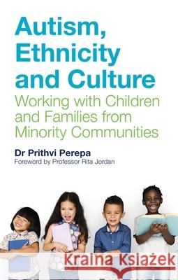 Autism, Ethnicity and Culture: Working with Children and Families from Minority Communities - audiobook Perepa, Prithvi 9781785923609 Jessica Kingsley Publishers