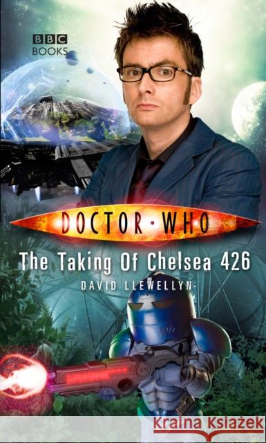 Taking of Chelsea 426 David Llewelyn 9781785940316