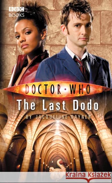 Doctor Who: The Last Dodo  Rayner, Jacqueline 9781785943348