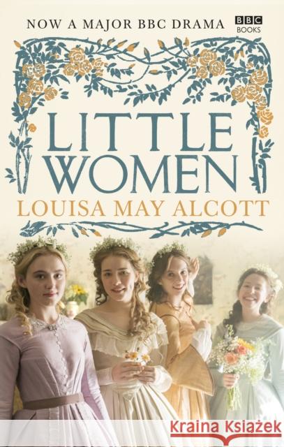 Little Women: Official BBC TV Tie-In Louisa May Alcott Heidi Thomas 9781785943355