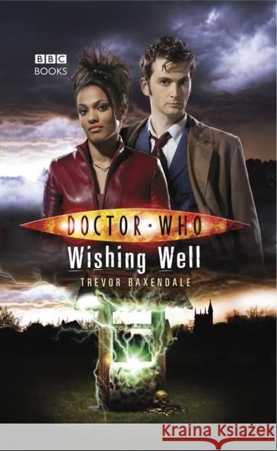 Doctor Who: Wishing Well Baxendale, Trevor 9781785943553 Doctor Who