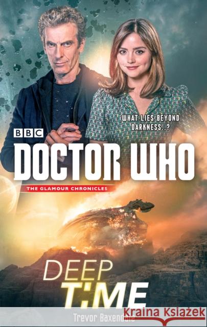 Doctor Who: Deep Time  Baxendale, Trevor 9781785943850 