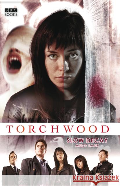 Torchwood: Slow Decay Lane, Andy (Author) 9781785944185