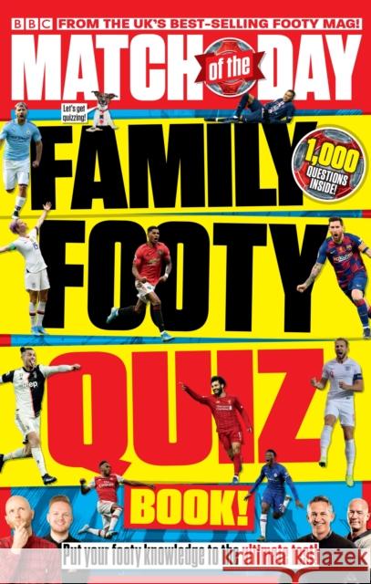 Match of the Day Family Footy Quiz Book  9781785946349 Ebury Publishing